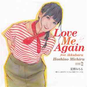 Hoshino Michiru - Love Me Again mp3 album