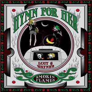 Hymn For Her - Lucy & Wayne's Smokin Flames mp3 album