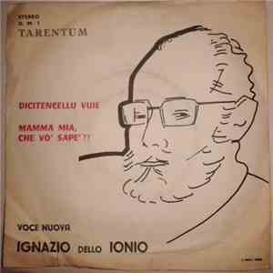 Ignazio Dello Ionio - Dicitencellu Vuie mp3 album