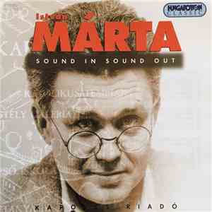István Mártha - Sound In Sound Out mp3 album