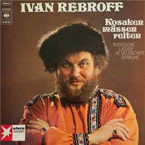 Ivan Rebroff - Kosaken Müssen Reiten mp3 album