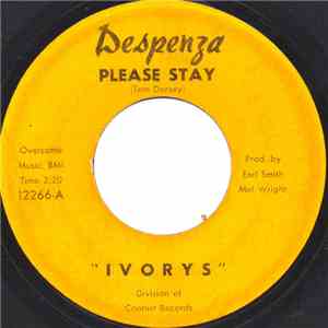 Ivorys - Please Stay / I'm In A Groove mp3 album