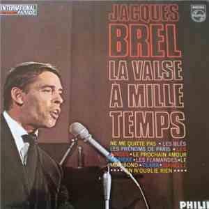 Jacques Brel - La Valse À Mille Temps mp3 album