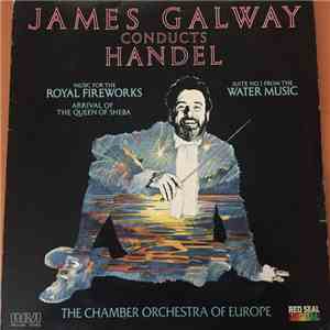 James Galway, Georg Friedrich Händel, The Chamber Orchestra Of Europe - James Galway Conducts Handel mp3 album
