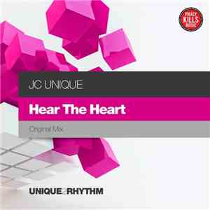 JC Unique - Hear The Heart mp3 album