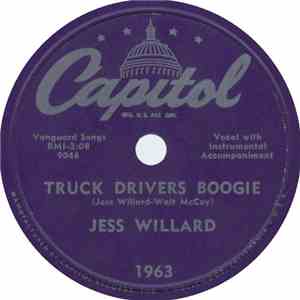 Jess Willard  - Truck Drivers Boogie / My Mail Order Mama mp3 album