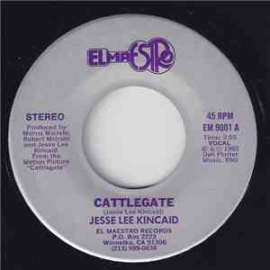 Jesse Lee Kincaid - Cattlegate mp3 album