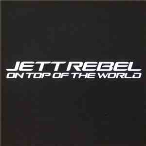Jett Rebel - On Top Of The World mp3 album