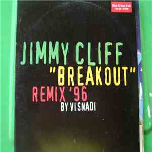Jimmy Cliff - Breakout (Remix '96) mp3 album