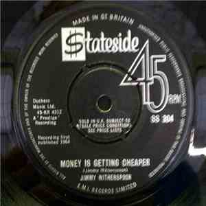 Jimmy Witherspoon - Money Is Getting Cheaper mp3 album