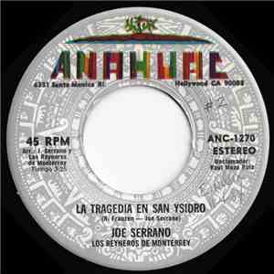 Joe Serrano - La Tragedia En San Ysidro / Camino De Maldad mp3 album