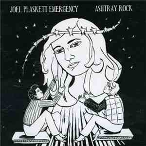 Joel Plaskett Emergency - Ashtray Rock mp3 album