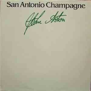 John Aston - San Antonio Champange mp3 album
