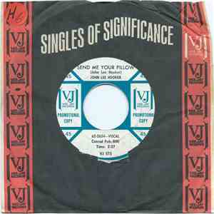 John Lee Hooker - Send Me Your Pillow / Don't Look Back mp3 album
