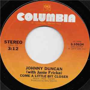 Johnny Duncan  With Janie Fricke - Come A Little Bit Closer mp3 album