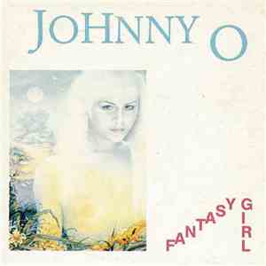 Johnny O - Fantasy Girl mp3 album