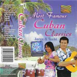 Jorge & Techi - Most Famous Cuban Classics mp3 album
