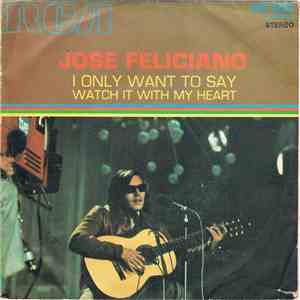 José Feliciano - I Only Want To Say (Gethsemane) mp3 album