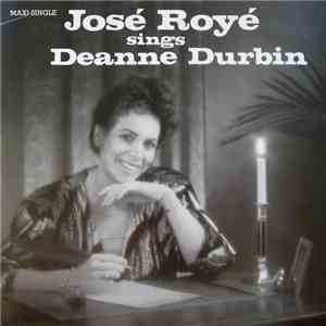 José Royé - Sings Deanne Durbin mp3 album