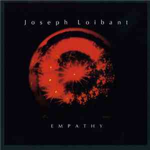 Joseph Loibant - Empathy mp3 album