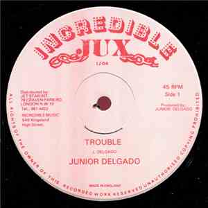 Junior Delgado - Trouble mp3 album