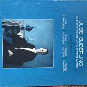Jussi Bjoerling With Robert Merrill, Licia Albanese, Zinka Milanov, Roberta Peters, Leonard Warren - Operatic Duets with Robert Merrill mp3 album