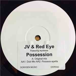 JV & Red Eye Featuring Apolesse - Possession mp3 album