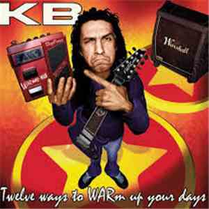 KB  - Twelve Ways To WARm Up Your Days mp3 album