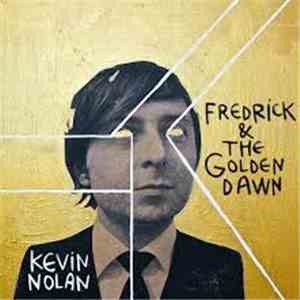 Kevin Nolan  - Frederick & The Golden Dawn mp3 album