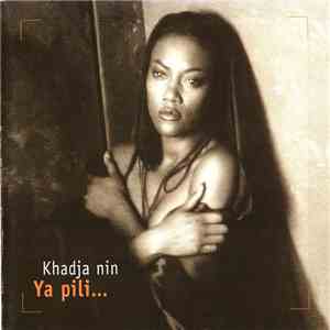 Khadja Nin - Ya Pili... mp3 album