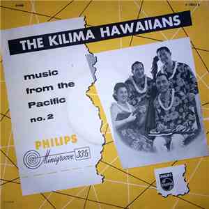 Kilima Hawaiians, The - Music From The Pacific No. 2 mp3 album