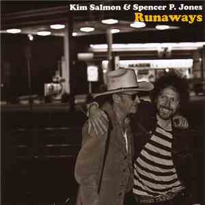 Kim Salmon & Spencer P. Jones - Runaways mp3 album