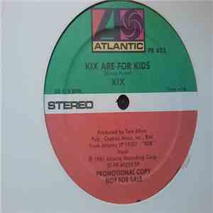 Kix  - Atomic Bombs / Kix Are For Kids mp3 album