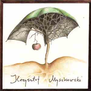 Krzysztof Myszkowski - Krzysztof Myszkowski mp3 album