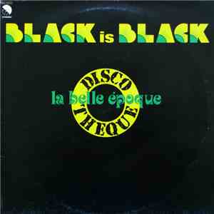 La Belle Epoque - Black Is Black mp3 album