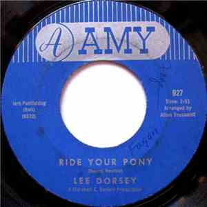 Lee Dorsey - Ride Your Pony / The Kitty Cat Song mp3 album