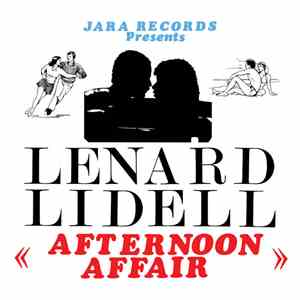 Lenard Lidell - Afternoon Affair mp3 album