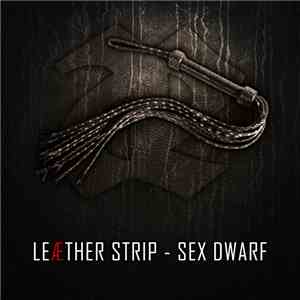 Leæther Strip - Sex Dwarf mp3 album