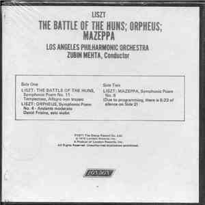 Liszt, Los Angeles Philharmonic Orchestra, Zubin Mehta - The Battle Of The Huns / Orpheus / Mazeppa mp3 album