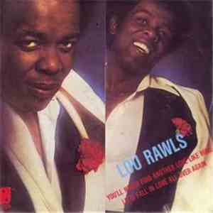 Lou Rawls - You'll Never Find Another Love Like Mine / Let's Fall In Love All Over Again mp3 album