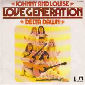 Love Generation - Johnny Und Louise / Delta Dawn mp3 album