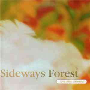 Love Spirals Downwards - Sideways Forest mp3 album
