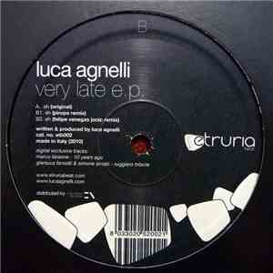 Luca Agnelli - Very Late E.P. mp3 album