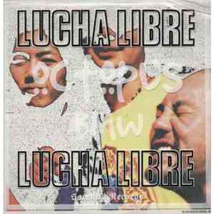 Lucha Libre - We Have No Our Groove / Octopus BMW mp3 album