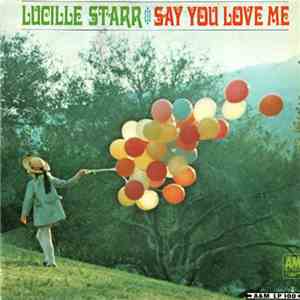 Lucille Starr - Say You Love Me mp3 album