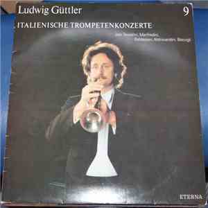 Ludwig Güttler - Italienische Trompetenkonzerte mp3 album