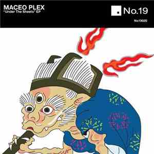 Maceo Plex - Under The Sheets EP mp3 album