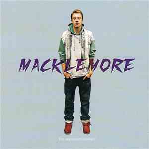 Macklemore - The Unplanned Mixtape mp3 album