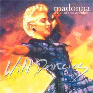 Madonna And Otto Von Wernherr - Wild Dancing mp3 album