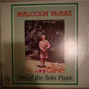 Malcolm McRae - Art of the Solo Piper mp3 album